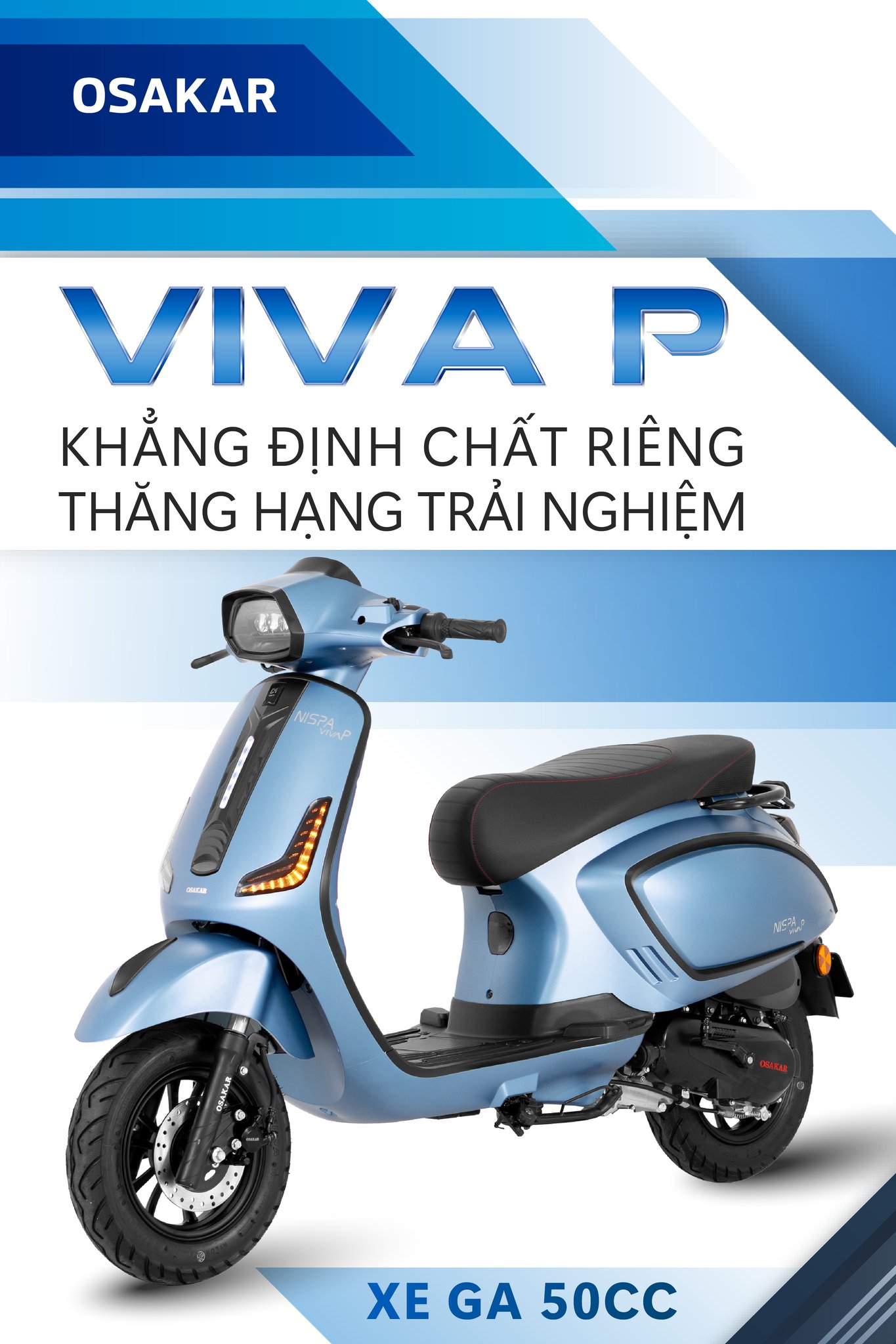 Osakar Nispa Viva P 50cc: Nhỏ gọn, linh hoạt, cực chill - "Best Choice" cho hotgirl